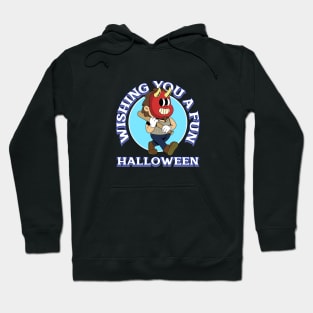 wishing you a fun halloween Hoodie